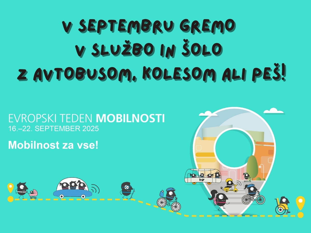 V SEPTEMBRU GREMO V SLUŽBO IN ŠOLO Z AVTOBUSOM, KOLESOM ALI PEŠ!