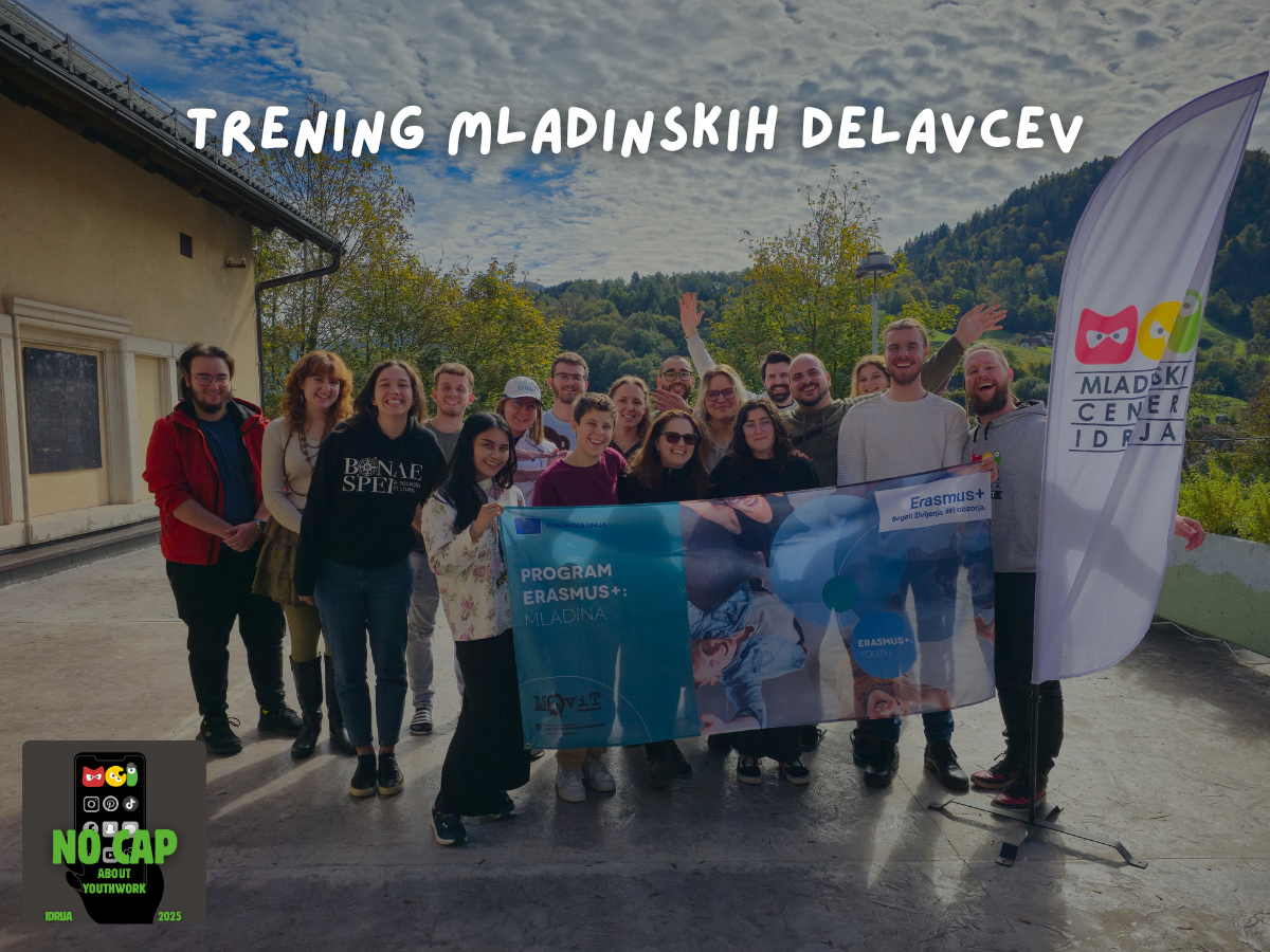 DIGITALNI SVET KOT MOST DO MLADIH: ERASMUS+ MOBILNOST MLADINSKIH DELAVCEV V IDRIJI 