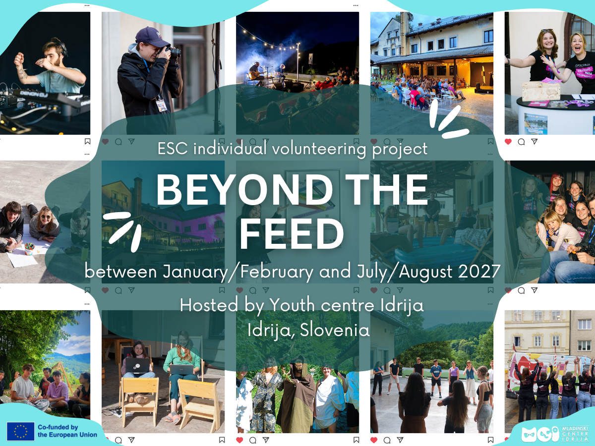 COME TO IDRIJA AS AN ESC VOLUNTEER!