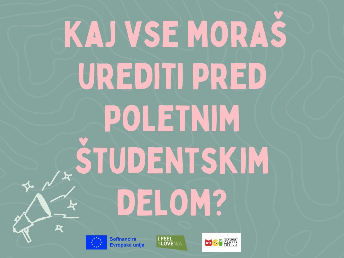 Kaj vse moraš urediti pred poletnim študentskim delom?